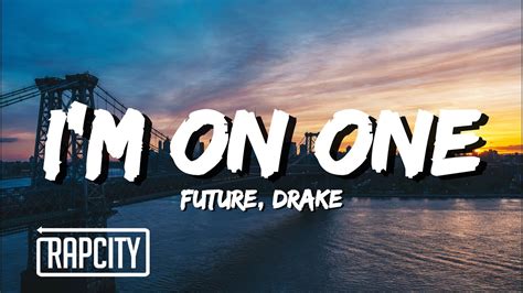 Future – I'M ON ONE Lyrics .